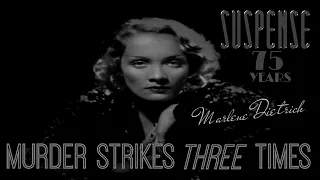 MARLENE DIETRICH • Best Twist Ending SUSPENSE • "Murder Strikes Three Times" •