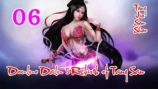 Douluo Dalu 5 Rebirth of Tang San Episode 6 audiobook novel