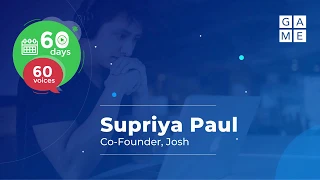 Voice of Supriya Paul | Josh Talks | 60 Days 60 Voices