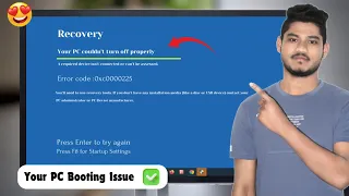 Solved Your PC Couldn't Turn Off Properly Error Code 0xc0000225 Windows 7/10/11 Problem 2024
