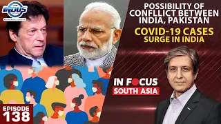 In Focus South Asia |  Possibility of Conflict between India, Pakistan | Episode 138  | Indus News