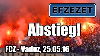 FCZ - Vaduz, Abstieg in die Challenge League!!
