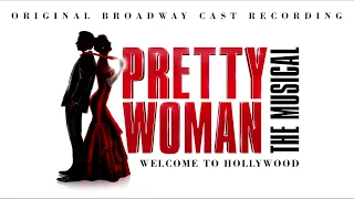 "Welcome to Hollywood" | Pretty Woman: The Musical