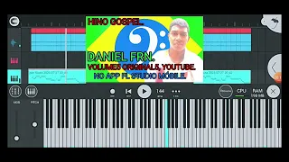 BAIXAR KIT  DANIEL FRN VOLUME5 ORIGINAL5 SERESTA GOSPEL, PARA FL STUDIO MÓBILE.