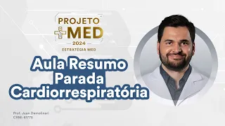 Resumo de Parada Cardiorrespiratória - Aula de Cardiologia para Residência Médica e Revalida