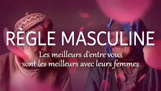 LES MEILLEURS D'ENTRE VOUS SONT LES MEILLEURS AVEC LEURS FEMMES