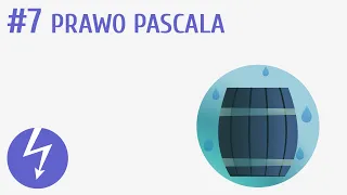 Prawo Pascala #7 [ Własności materii ]