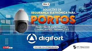 DIGIFORT | Painel Soluções de Segurança Eletrônica Para Portos 🚢