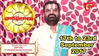 Rasi Phalalu | Sept 17th to Sept 23rd 2017 | Weekly Horoscope 2017 | #Predictions #VaaraPhalalu