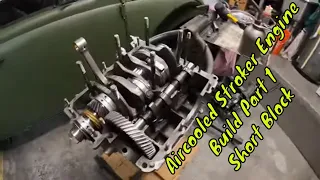 Volkswagen Aircooled 2007cc Stroker Engine Assembly,  Part 1 - The Short Block