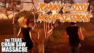 MOCAP SESSIONS SISSY/JOHNNY E MUITO MAIS! | The Texas Chain Saw Massacre: The Game