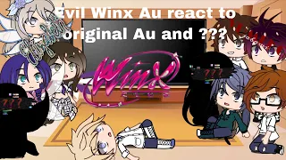 Evil Winx Au react to ...