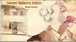 Learn English Through Story - Colonel Mulberry Sellers by Mark Twain