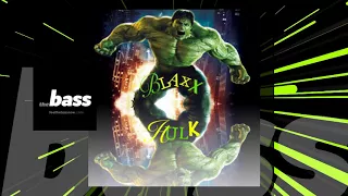 Blaxx - Hulk | 2018 Music Release