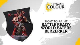 How to Paint Battle Ready World Eater Berzerker