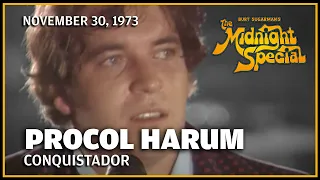 Conquistador - Procol Harum | The Midnight Special