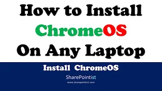 How to Install Chrome OS on any old Laptop