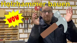 So viele Hammer… Holzhammer bauen… tobiebel Deichwerkstatt