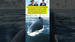 Russian Nuclear Submarine Successfully Test Ballistic Missile