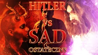 Wielkie Konflikty - odc.13 "Hitler vs Sąd Ostateczny"