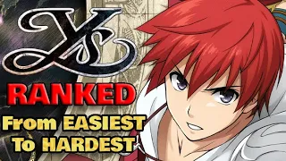 Ys RANKED From YSIEST to HARDEST!