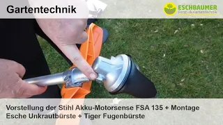 Vorstellung der Stihl Akku-Motorsense FSA 135 + Montage Esche Unkrautbürste + Tiger Fugenbürste