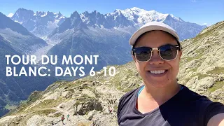 Tour du Mont Blanc: Days 6 - 10 | July 30 - August 3, 2022