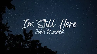 John Rzeznik - I'm Still Here (Slowed + Reverb)