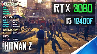 Hitman 2 | RTX 3080 | Max Settings! + i5 12400F