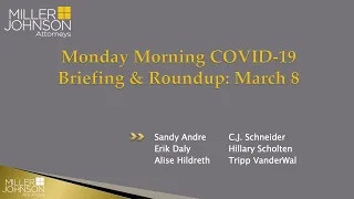 Monday Morning COVID-19 Briefing & Roundup: March 8