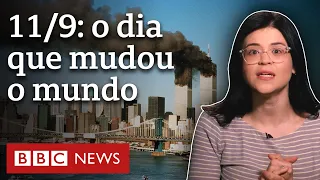 Como e por que o 11 de Setembro mudou os rumos do mundo | 21 notícias que marcaram o século 21