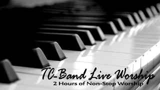 TC   Band Live Worship "Passion for Jesus" Conference (2 Hours of non-stop Worship)