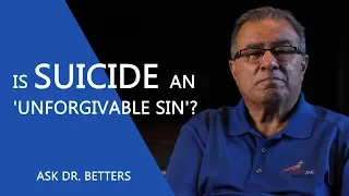 Is Suicide an 'Unforgivable Sin'?