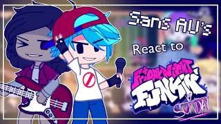 Sans AU’s React To FRIDAY NIGHT FUNKIN Vs Sunday | Gacha Club | Lazy?