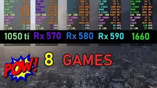 2600x Gtx 1050 ti vs Rx 570 vs Rx 580 vs Rx 590 vs Gtx 1660 in 8 Games  Comparison