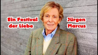 Jürgen Marcus - Ein Festival der Liebe - (Audio: 1973)