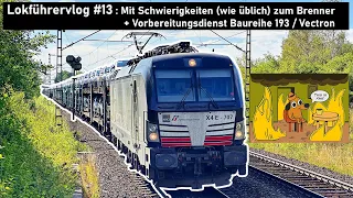 Ein Tag im Leben eines Lokführers #13 - 216 Autos zum Brenner, mit dem üblichen Chaos