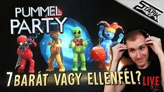 Pummel Party - 7.Rész (Barát vagy Ellenfél? Ami itt történik, az itt is marad!) - Stark LIVE