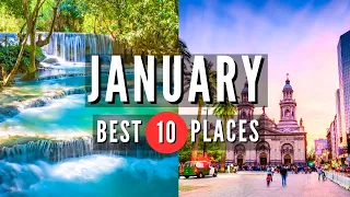 Best Places to Visit in January | Travel Video