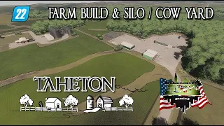 TAHETON TIMELAPSE | FARM BUILD & SILO / COW YARD | FS22 | FARMING SIMULATOR 22