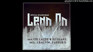 Lean On [Remix] - Major Lazer ft.(J Balvin X Farruko)