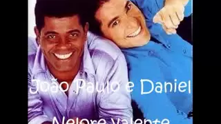 João Paulo e Daniel  -   Nelore Valente