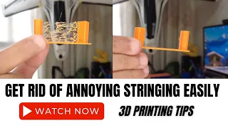 3D printing How to get rid of Stringing Problem quick and easy