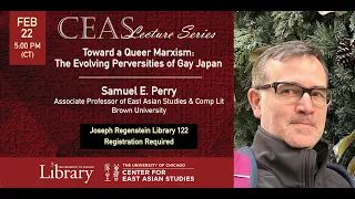 Toward a Queer Marxism: The Evolving Perversities of Gay Japan - Samuel E. Perry