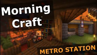 Metro station - [MorningCraft] #minecraft #morning#build#timelapse#show#relaxing#metro#station