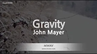 John Mayer-Gravity (Karaoke Version)