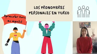 Los pronombres personales en turco, Kişi zamirleri, A1, aprender turco en español, fácil y rápido.