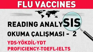 YDS, YÖKDİL, YDT, … - Reading / Okuma Çalışması 2 - FLU VACCINES