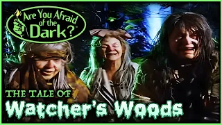 Are You Afraid of The Dark? | The Tale of Watcher's Woods | Full Episode