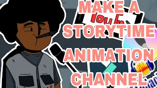 Start a Storytime Animation Channel IN 2022 USING FREE Software's ( Animation Tutorial Included)